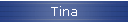 Tina